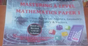 Mastering a Level Mathematics Paper 1 by Walugada Ronald