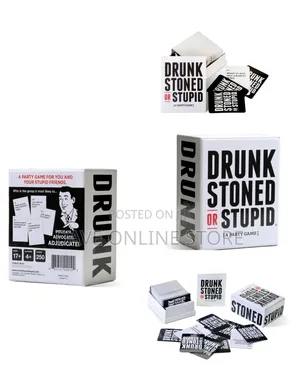 Drunk Stoned or Stupid