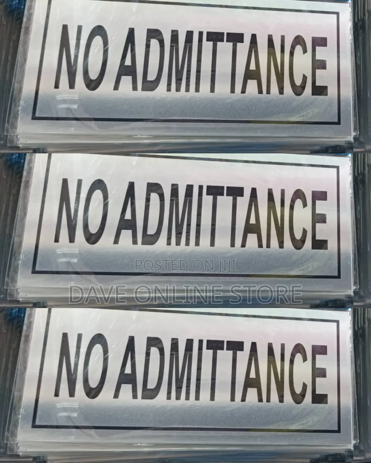 NO ADMITTANCE Sign Self Adhesive Silver Easy Stick Card