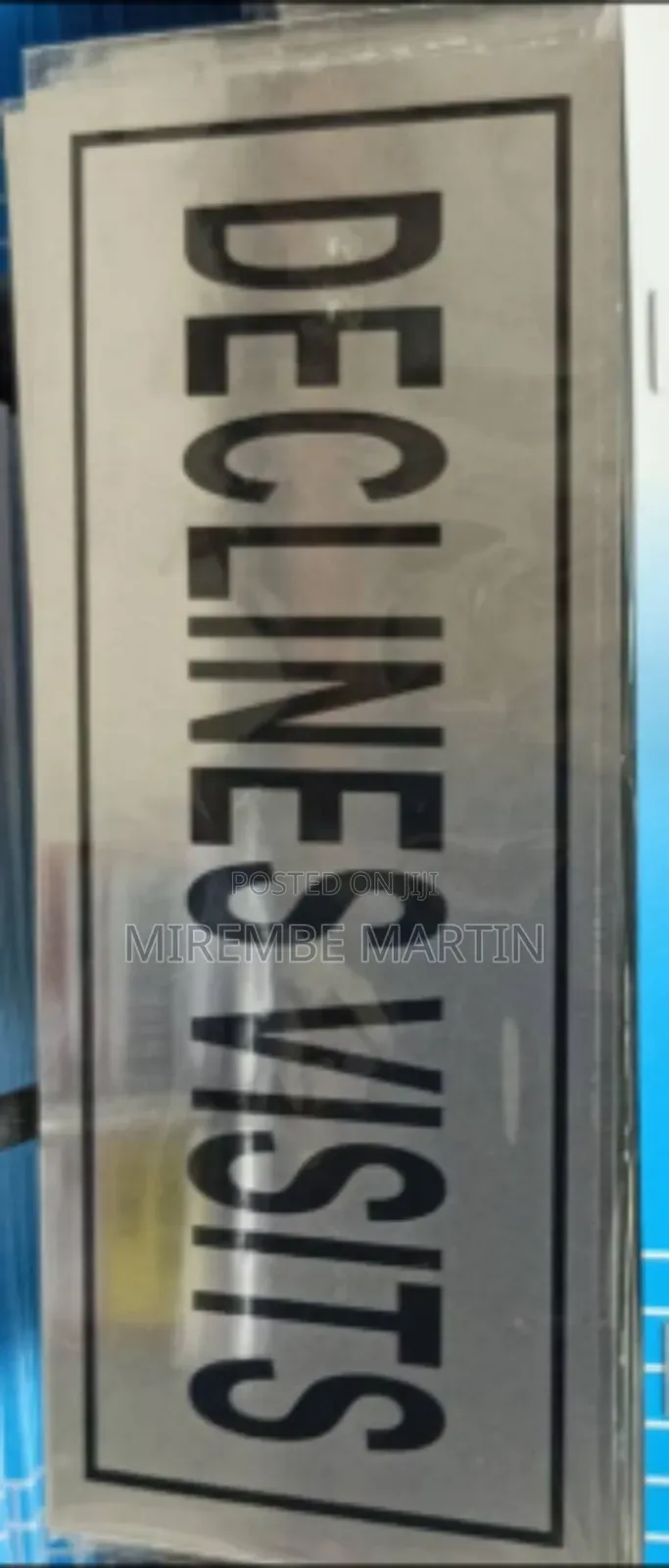 5 Pieces DECLINES VISITS  Sign  Self Adhesive Silver