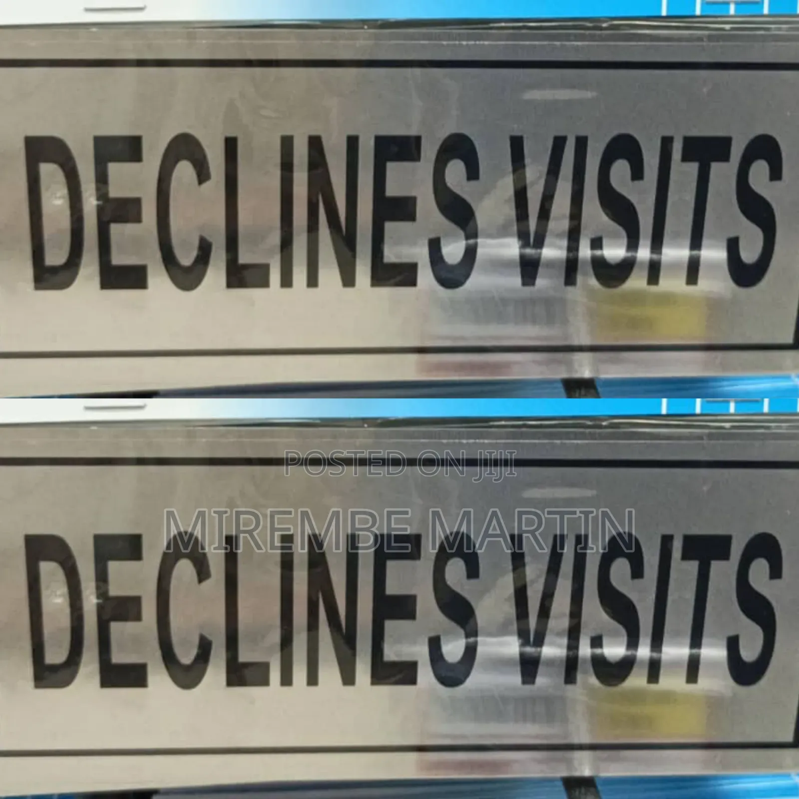 5 Pieces DECLINES VISITS  Sign  Self Adhesive Silver