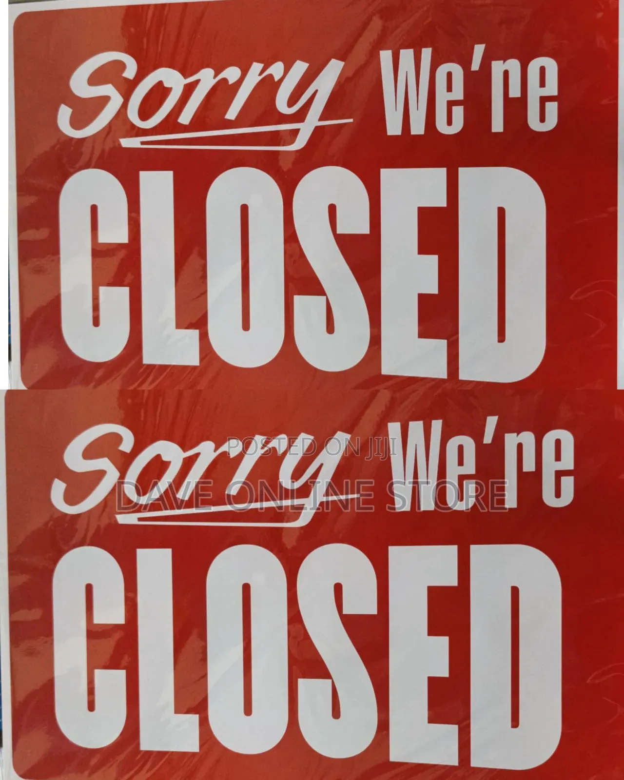 Sorry We're CLOSED" Sign