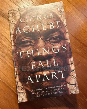Things Fall Apart a Book by Chinua Achebe