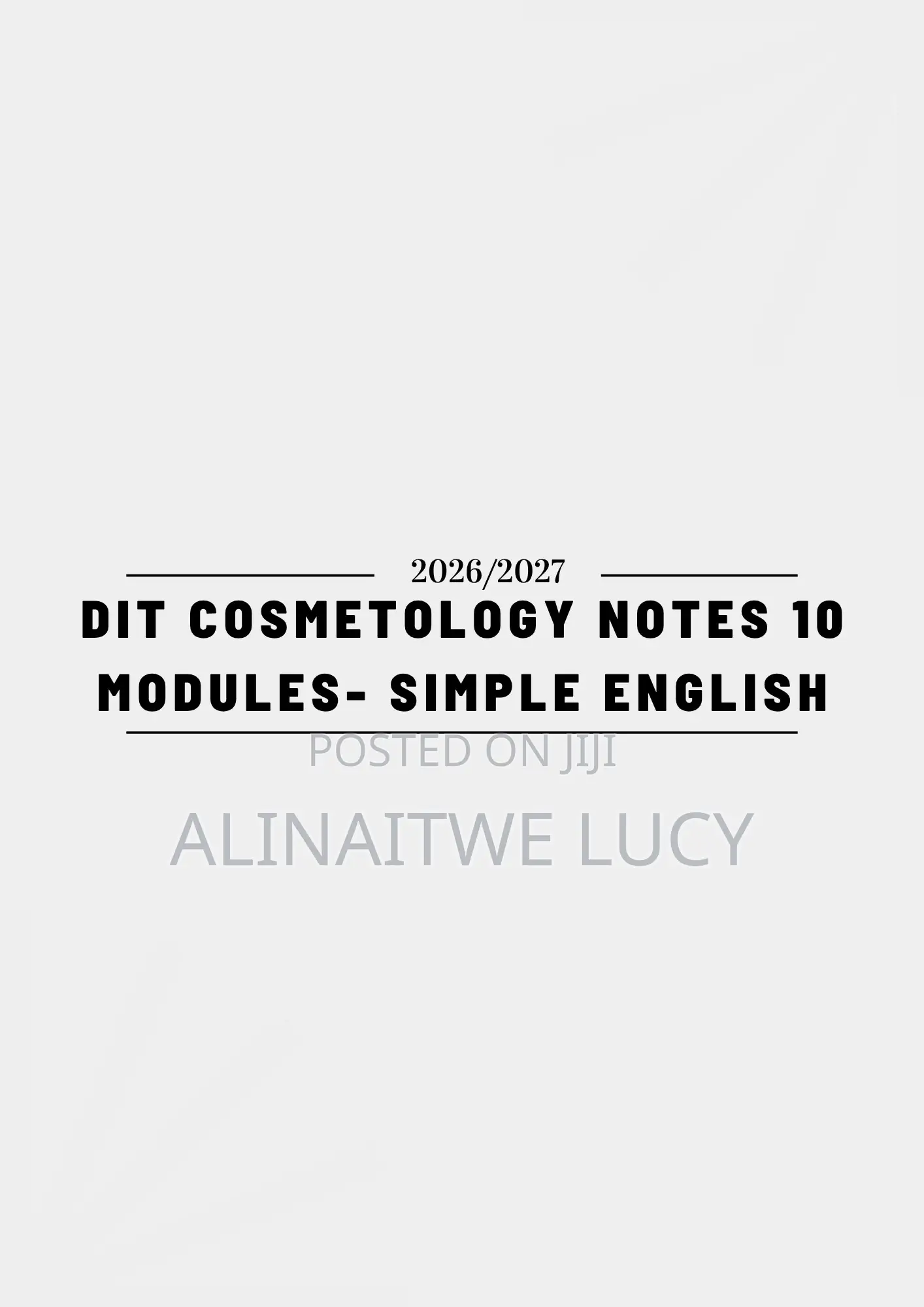 DIT Cosmetology & Body Therapy Simplified Notes — All 10 Modules