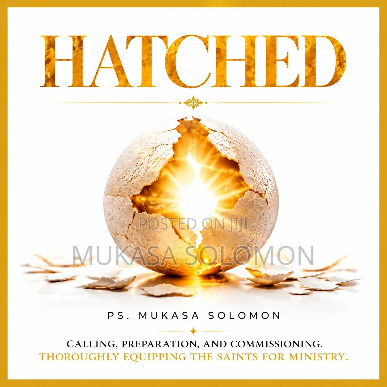 Hatched: Calling, Preparation and Commissioning