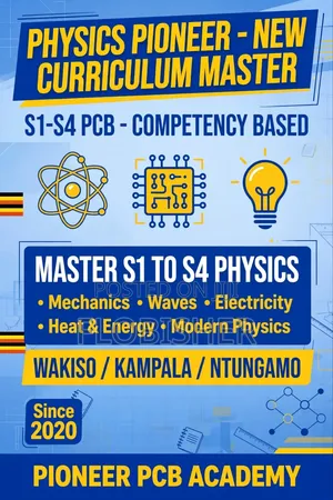 Physics Tutor New Curriculum Kampala/Ntungamo